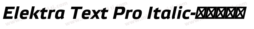 Elektra Text Pro Italic字体转换